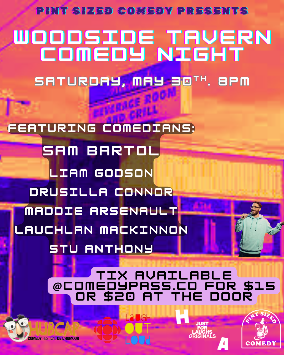 Woodside Tavern Comedy Night! May 30th. Feat: Sam Bartol - Live Comedy Show
